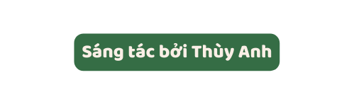 Sáng tác bởi Thùy Anh